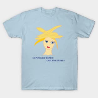 Empowered Women Empower Women T-Shirt